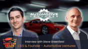 Episode 50: Interview with Steve Greenfield of Automotive Ventures
