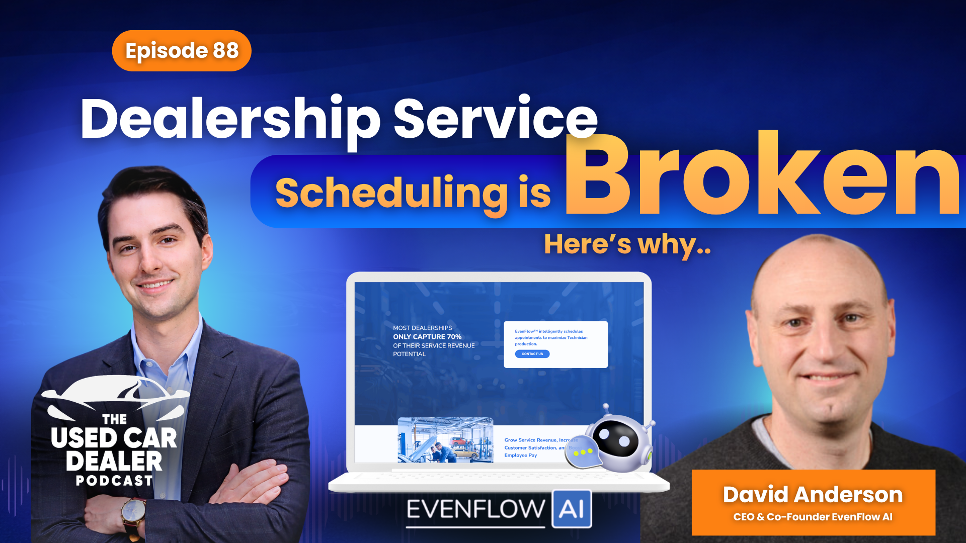UCDP #88 – Smarter Shop Loading: Fixed Ops Capacity, Recalls & Recon w/ Dave Anderson of EvenFlow AI
