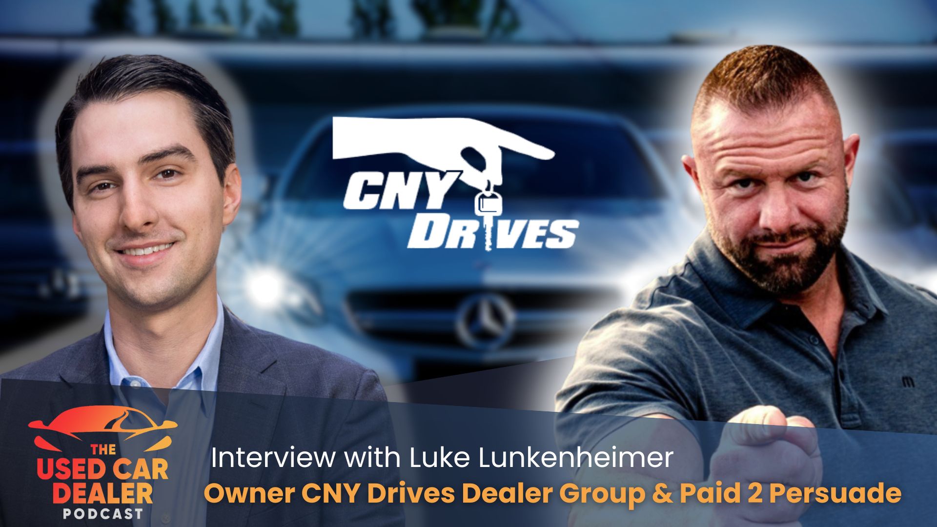 Episode 57: Interview with Luke Lunkenheimer, From Prison to Successful Multi Rooftop Dealership Owner