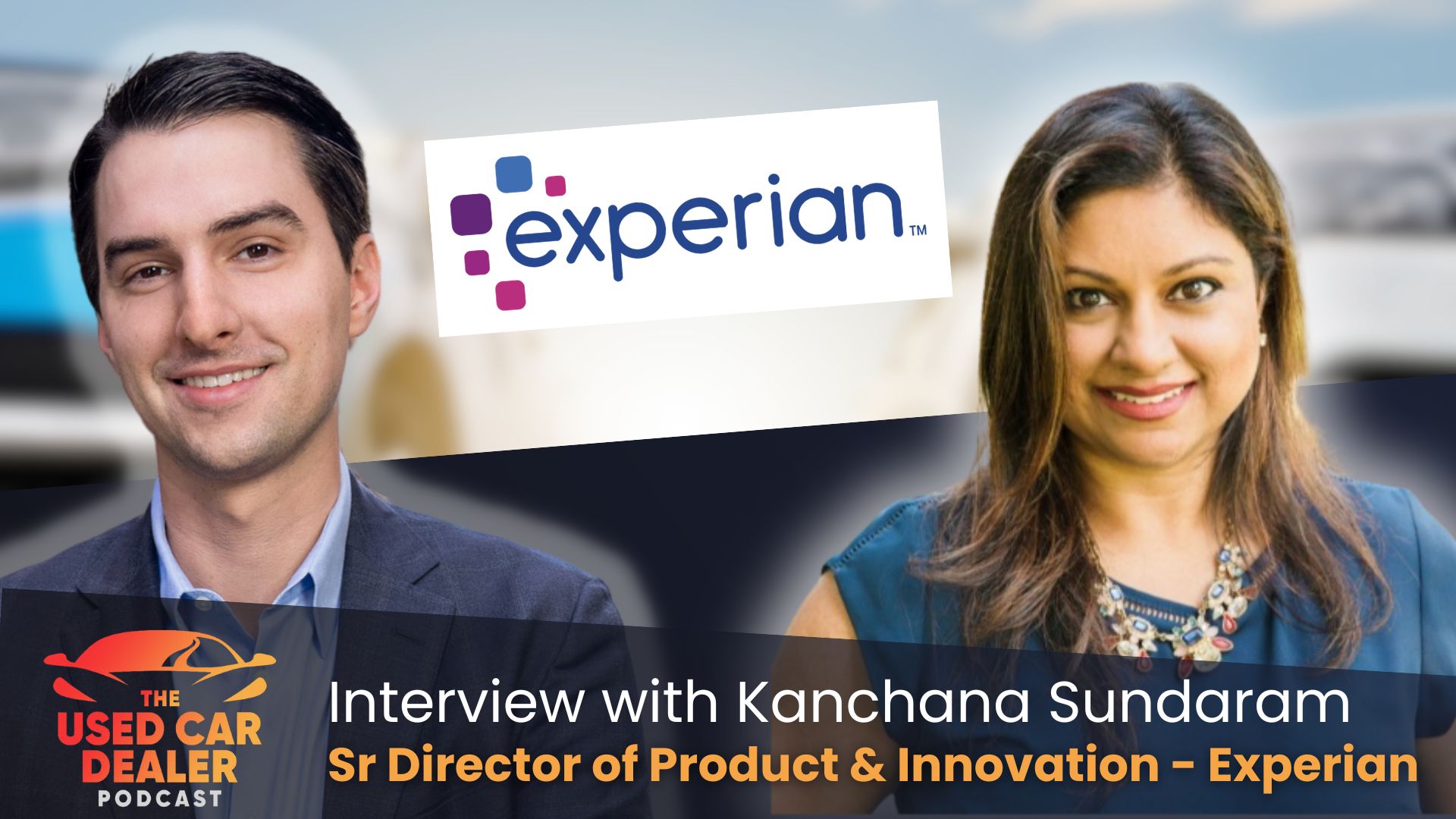 Episode 58: Interview with Kanchana Sundaram, Sr Director of Product & Innovation at Experian