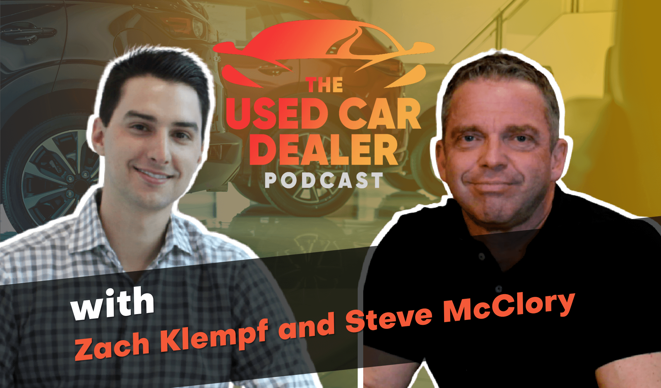 Episode 25: Carvana, Vroom, Digital Retail, CRM, & Used Car Marketplace