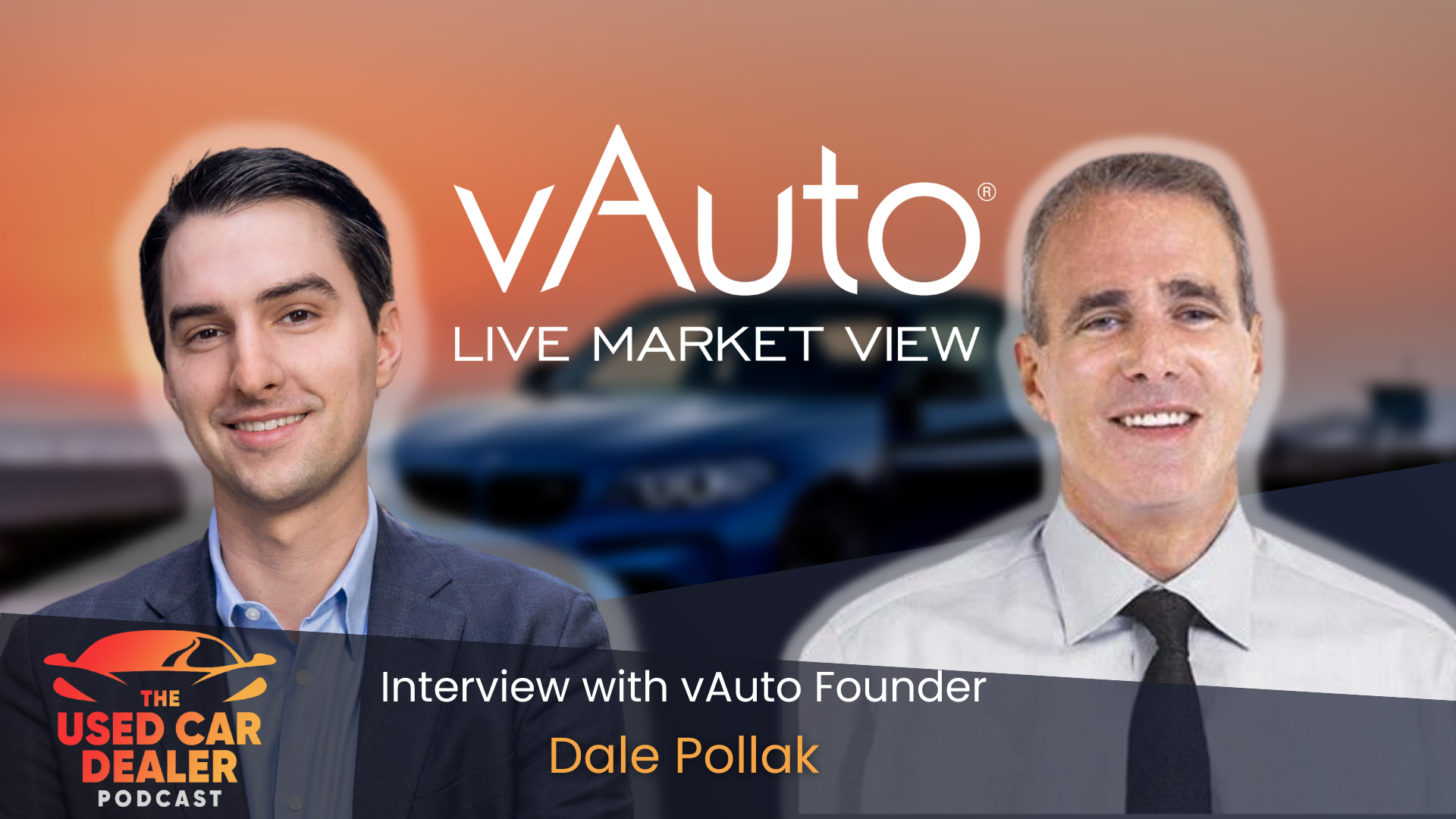 Interview w/ vAuto Founder Dale Pollak on Inventory Management in 2023