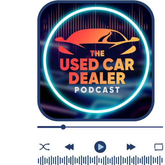 Used Car Dealer Podcast