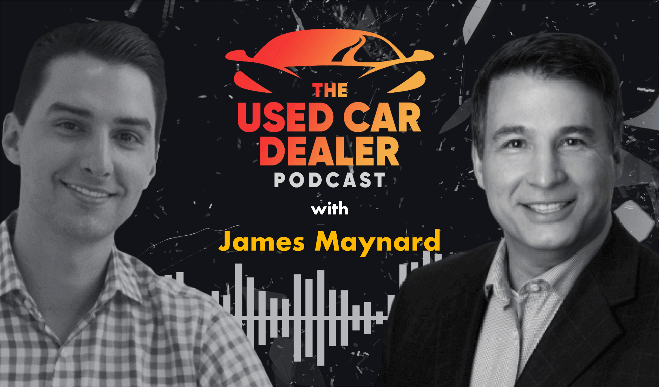 Episode 16: James Maynard, Cox Automotive discusses Digital Retail and Fixed Ops