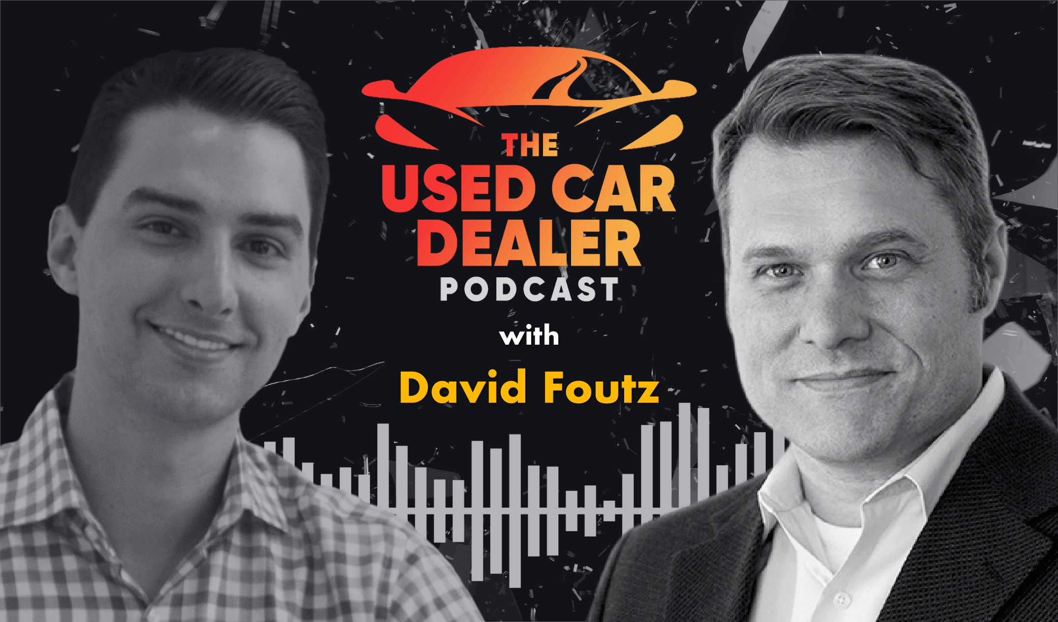 Episode 17: David Foutz of Cox Automotive on Margin Compression & what’s in store for 2021